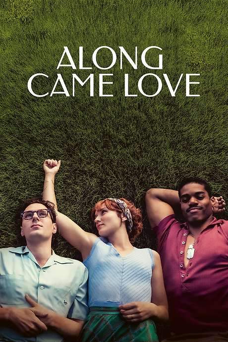 Along Came Love
